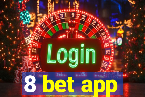 8 bet app